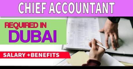 Chief Accountant Required in Dubai