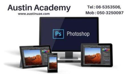 Photoshop Course in Sharjah @Austin Academy 0503250097