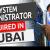 SYSTEM ADMINISTRATOR REQUIRED IN DUBAI