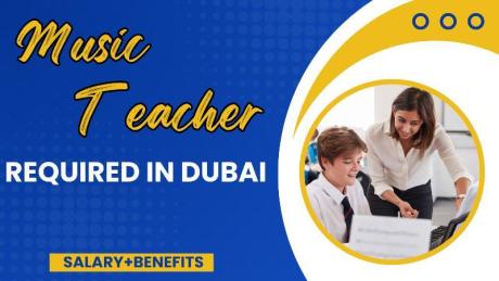 Music Teacher Required in Dubai