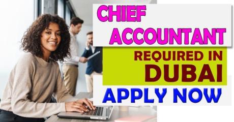 Chief Accountant Required in Dubai