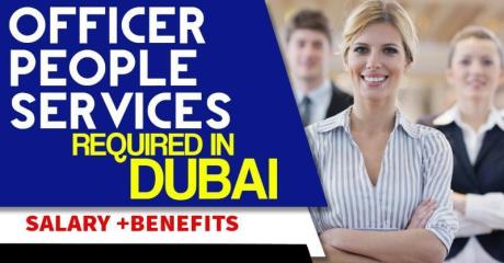 Officer - People Services Required in Dubai