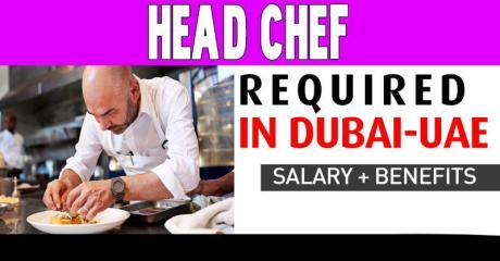 Head Chef Required in Dubai