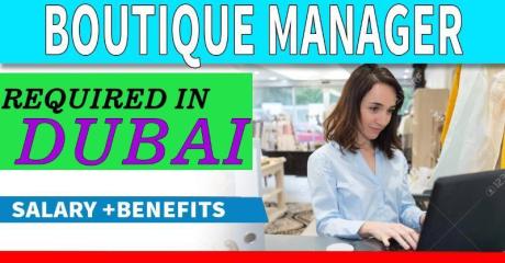 Boutique Manager Required in Dubai -