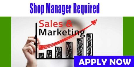 Shop Manager Required