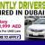 URGENTLY NEED DRIVERS IN DUBAI (UAE)