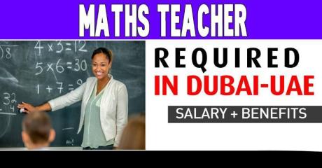 Maths Teacher Required in Dubai