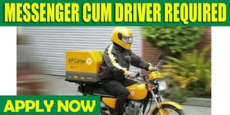 MESSENGER CUM DRIVER REQUIRED