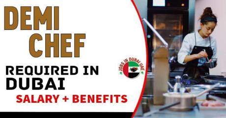 Demi Chef Required in Dubai