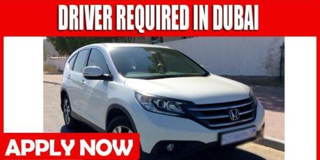 DRIVER REQUIRED IN DUBAI
