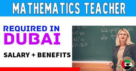 Mathematics Teacher Required in Dubai -