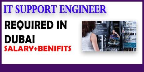 Information Technology Support Engineer Required in Dubai
