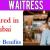 Waitress Required in Dubai