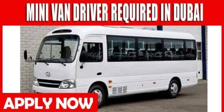 MINI VAN DRIVER REQUIRED IN DUBAI