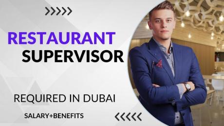 Restaurant Supervisor Required in Dubai