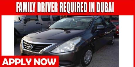 FAMILY DRIVER REQUIRED IN DUBAI