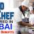 Head Chef Required in Dubai