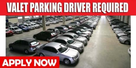VALET PARKING DRIVER REQUIRED