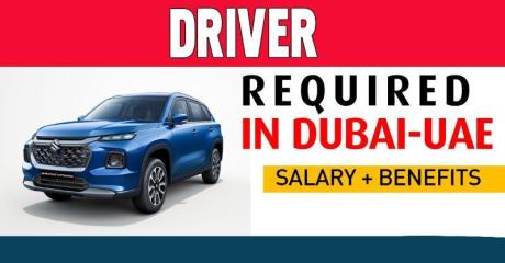 Driver Required in Dubai -