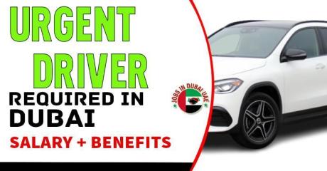 Urgent DRIVER Required in Dubai