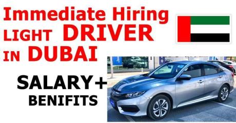 Immediate Hiring LIGHT DRIVER IN DUBAI