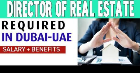 Director of Real Estate Required in Dubai