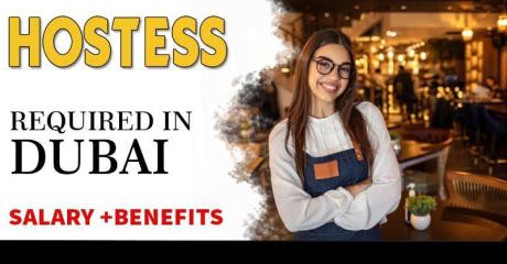 Hostess Required in Dubai