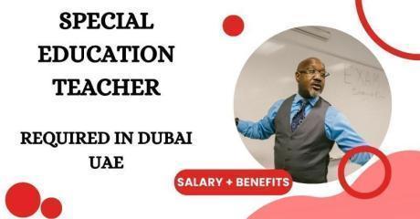 Special Education Teacher Required in Dubai