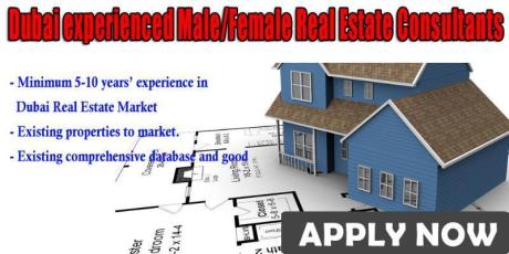Dubai experienced Male/Female Real Estate Consultants