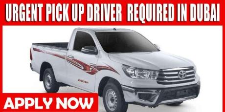 URGENT PICK UP DRIVER REQUIRED IN DUBAI