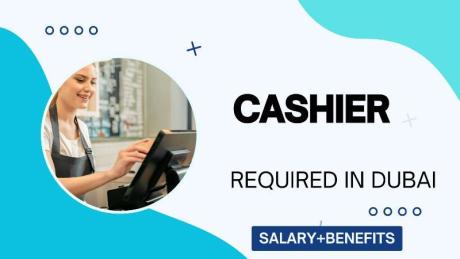 Cashier Required in Dubai