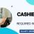 Cashier Required in Dubai