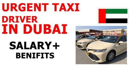 URGENT TAXI DRIVER REQUIRED IN DUBAI