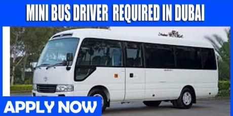MINI BUS DRIVER REQUIRED IN DUBAI