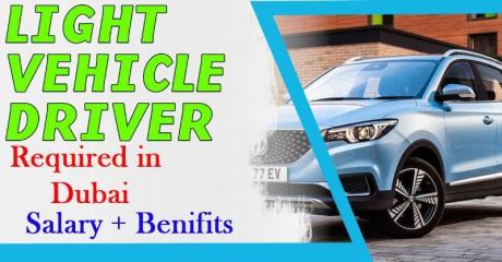 Light Vehicle Driver Required in Dubai