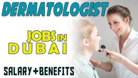 Dermatologist Required in Dubai
