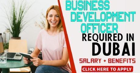 Business Development Officer Required in Dubai