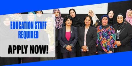 EDUCATION STAFF REQUIRED IN DUBAI