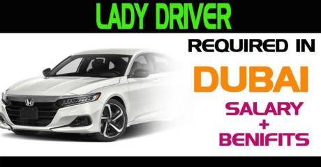 LADY DRIVER REQUIRED IN DUBAI