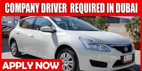 COMPANY DRIVER REQUIRED IN DUBAI