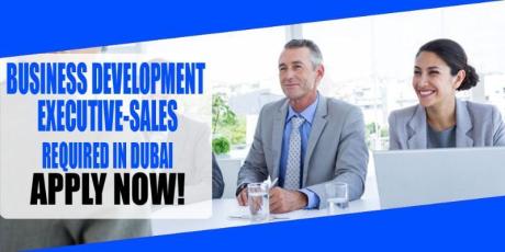 BUSINESS DEVELOPMENT EXECUTIVE-SALES REQUIRED IN DUBAI