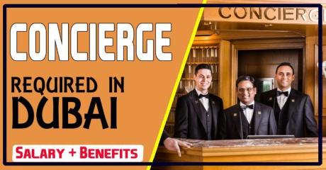 CONCIERGE Required in Dubai