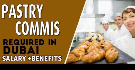 Pastry Commis Required in Dubai