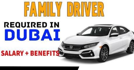 Family Driver Required in Dubai