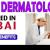 DHA Dermatologist Required in Dubai