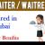 Waiter / Waitress Required in Dubai