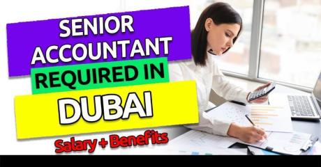 Senior Accountant Required in Dubai