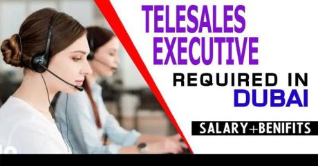 Telesales Executive Required in Dubai