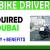 Bike Driver Required in Dubai