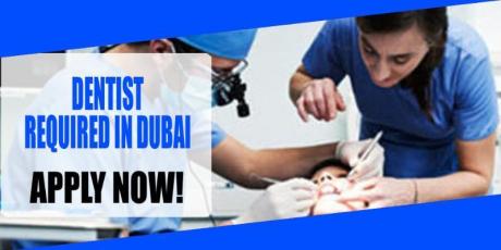 DENTIST REQUIRED IN DUBAI